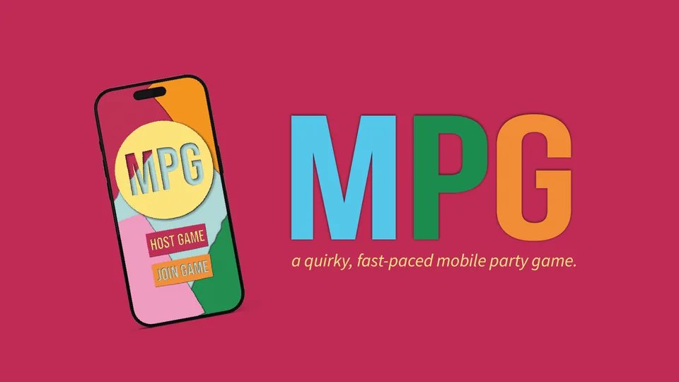 On the left, a mockup of the MPG app on an iPhone 16, featuring the MPG logo, a host game button, and a join game button. On the right, the MPG logo and a tagline, 'a quirky, fast-paced mobile party game.'